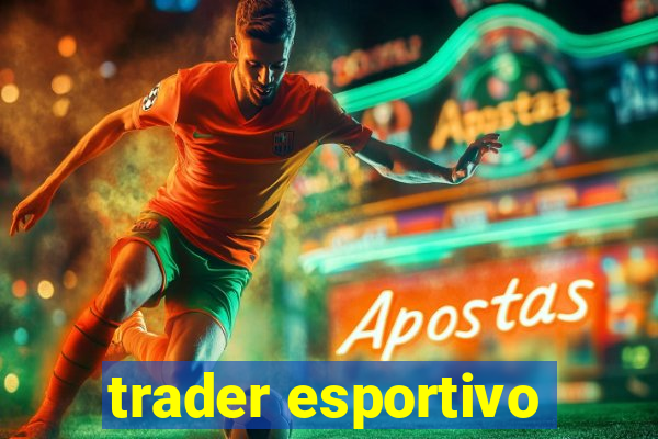 trader esportivo